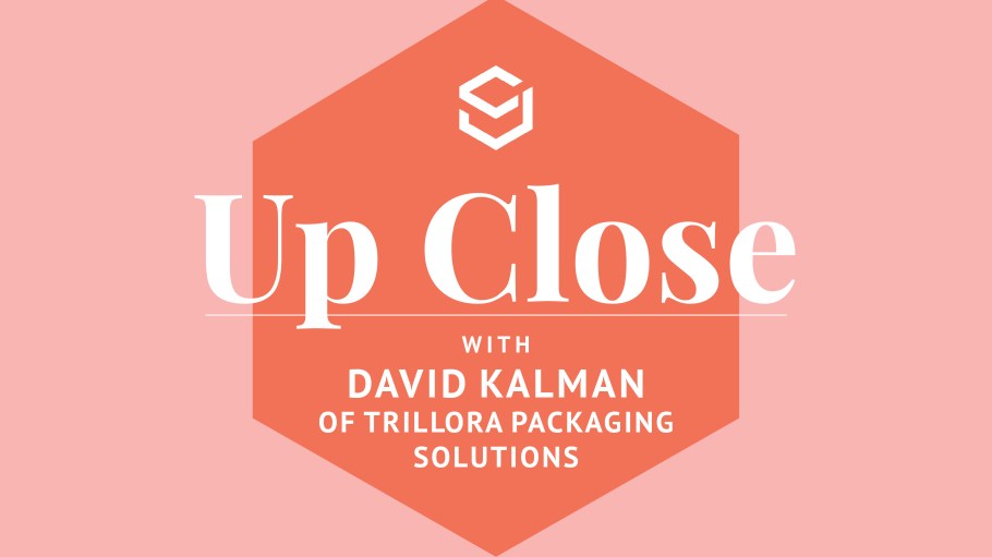 David Kalman discusses what Toyota can teach the fashion industry and how Trillora Packaging Solutions is building a more customer-centric culture.