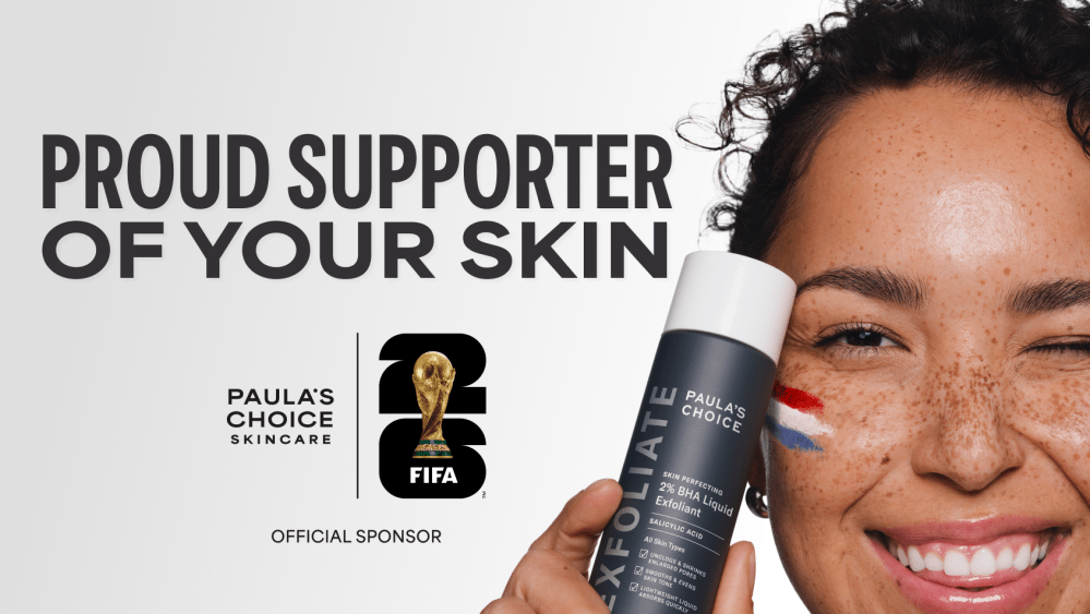 Paula's Choice has signed on as a sponsor of the 2026 FIFA World Cup.